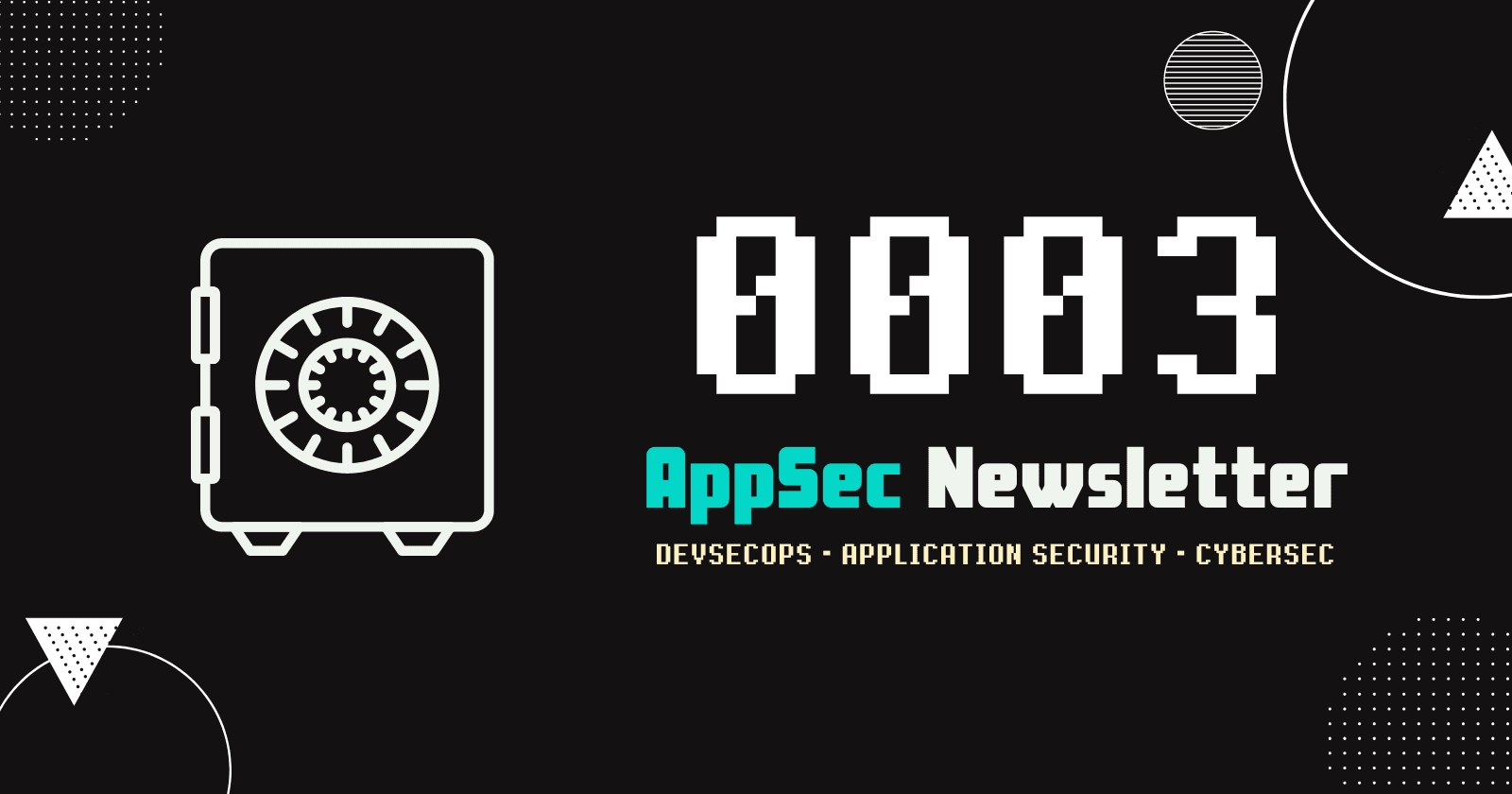 AppSec Newsletter 0003