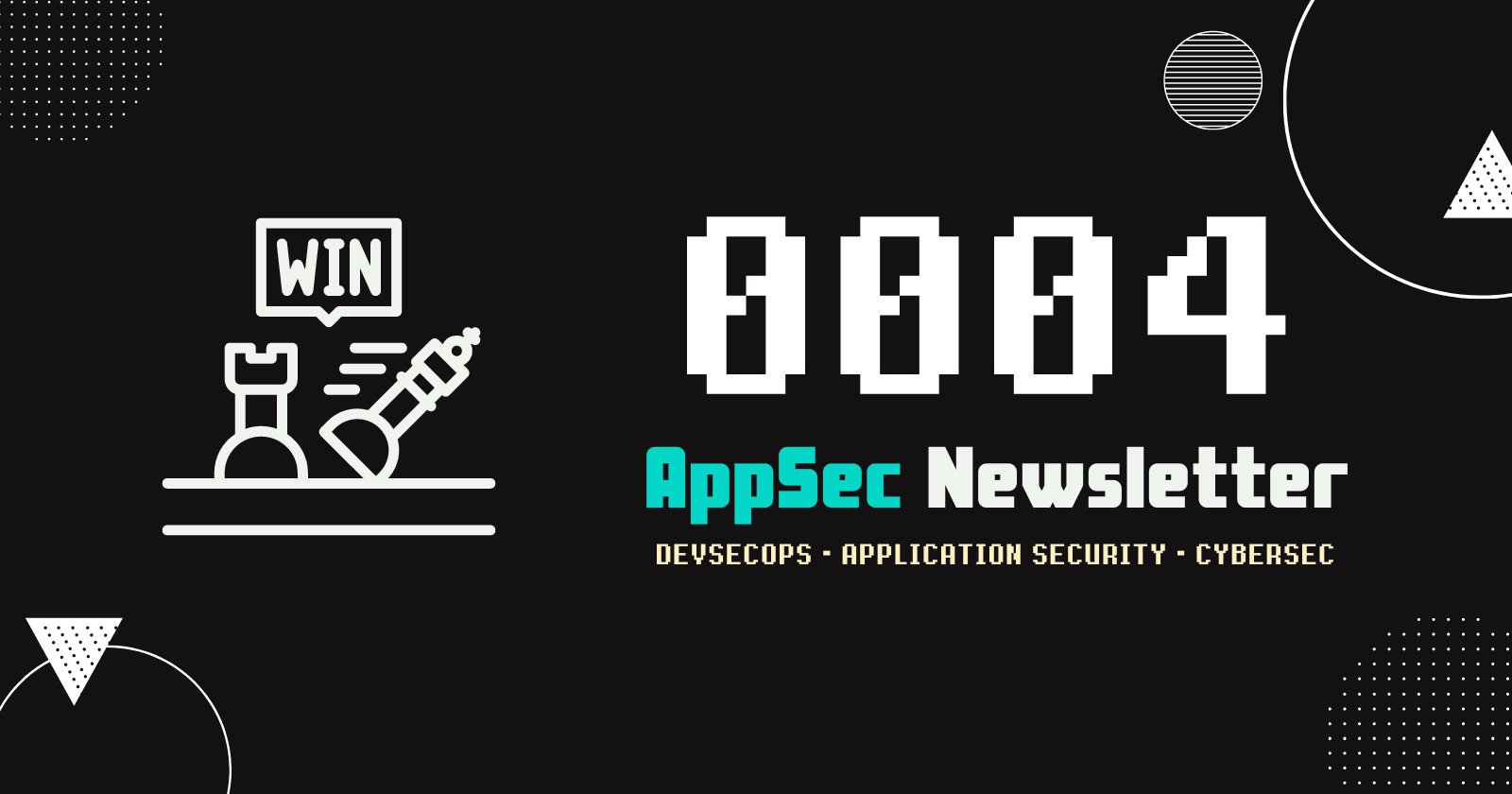 AppSec Newsletter 0004