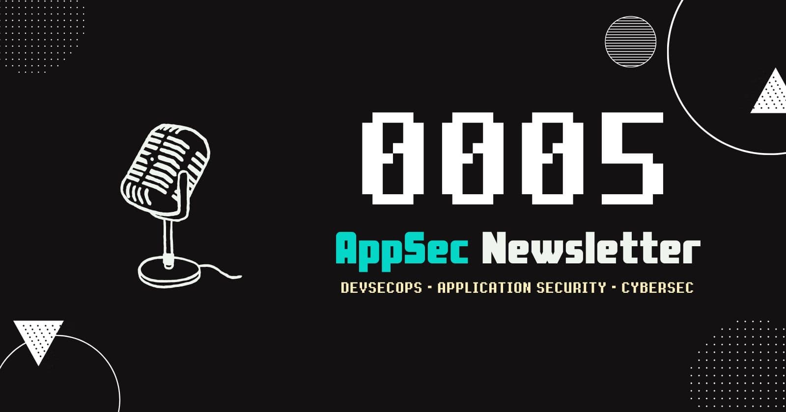 AppSec Newsletter 0005