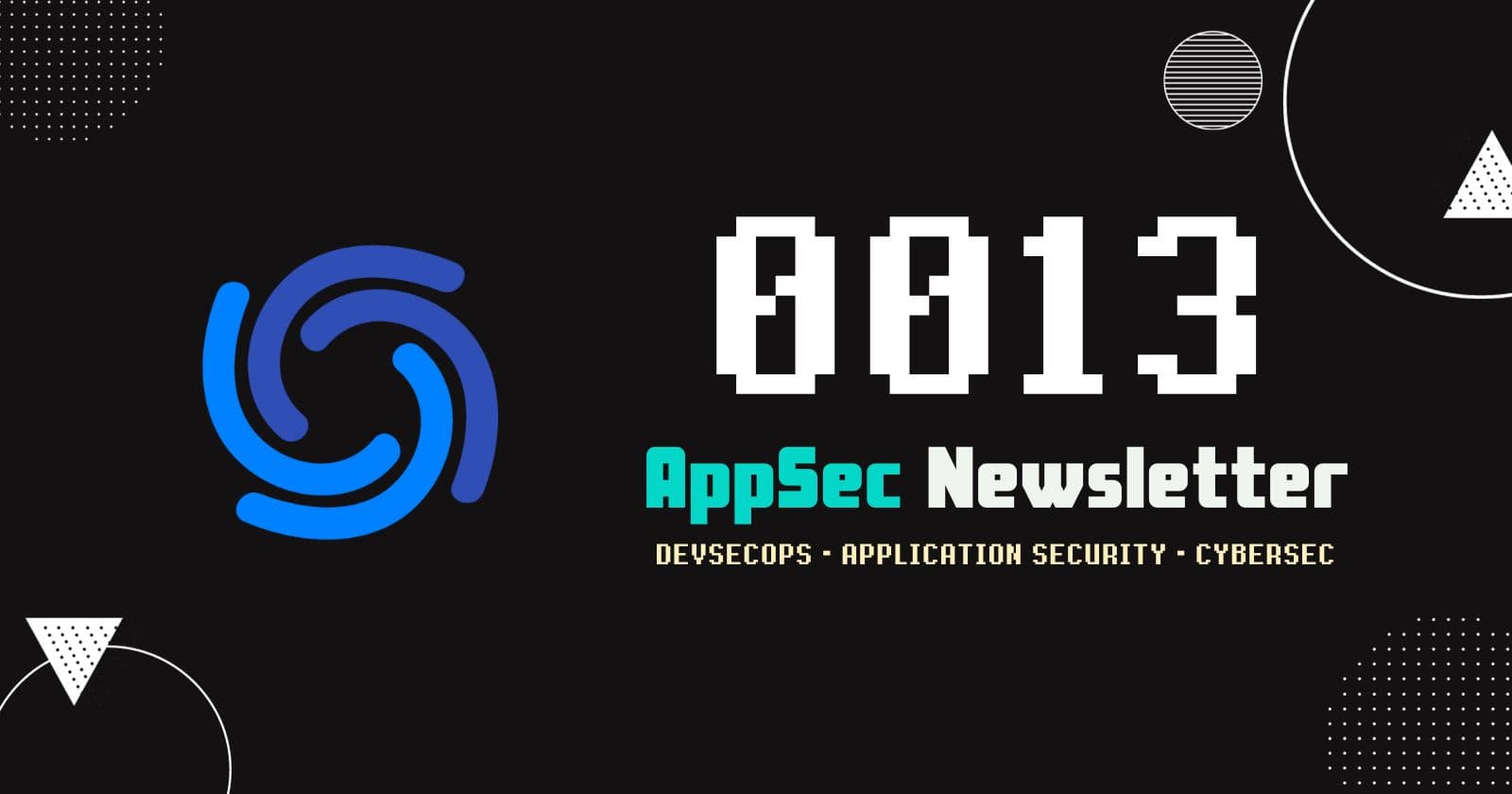 AppSec Newsletter 0013