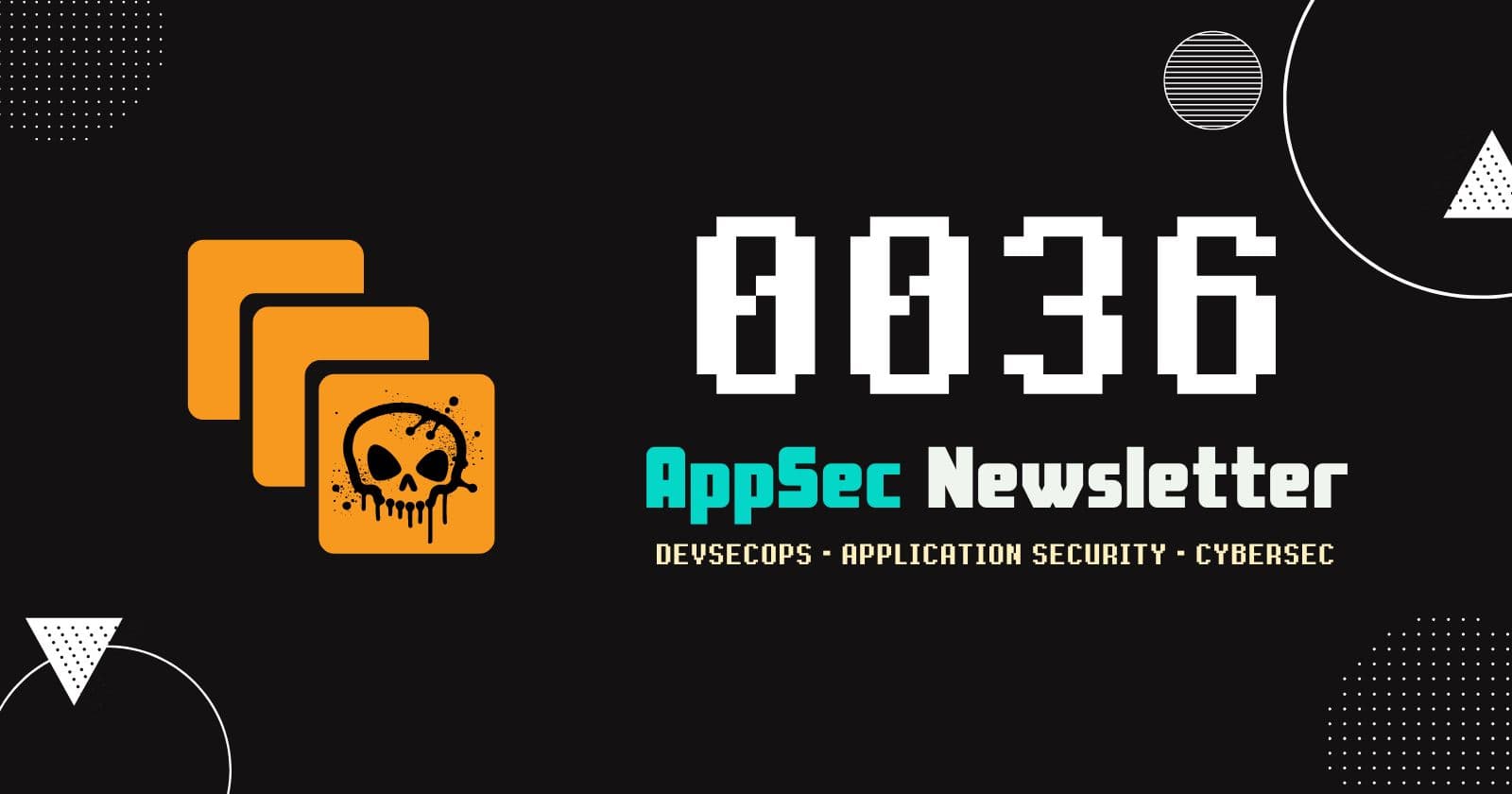 AppSec Newsletter 0036