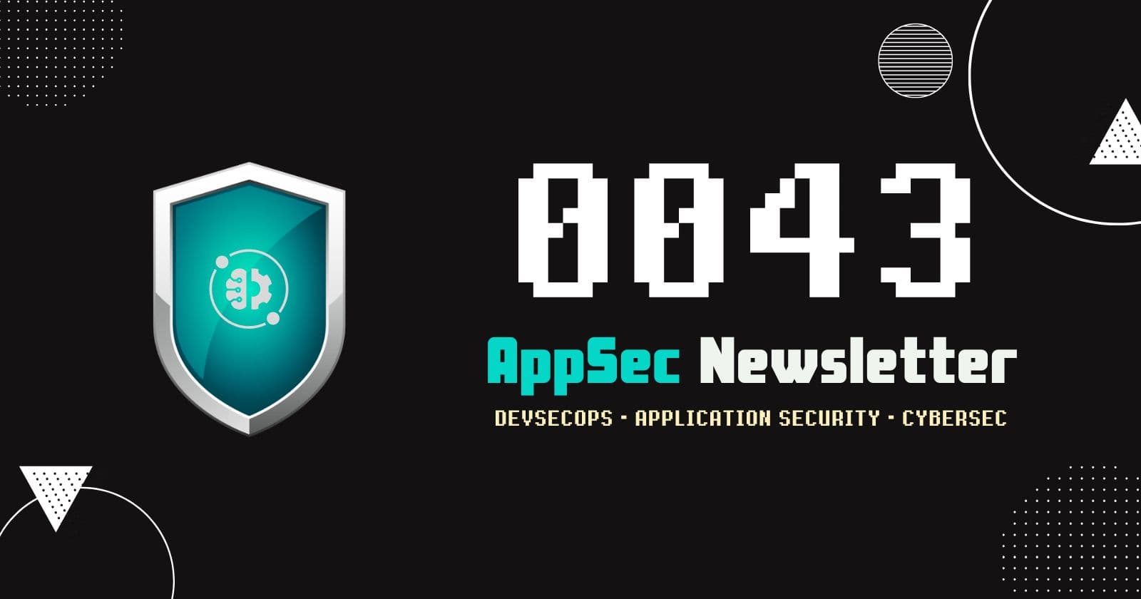AppSec Newsletter 0043